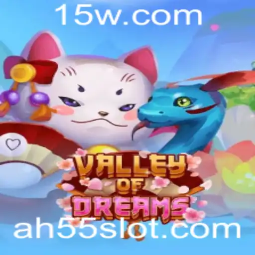 Descubra o Mundo Envolvente de ValleyofDreams